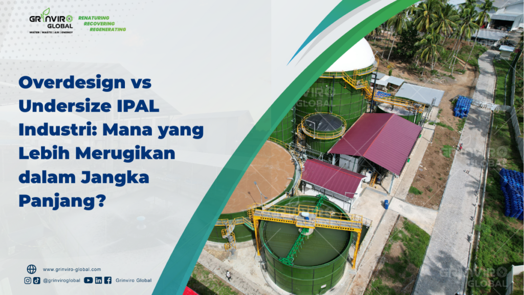 overdesign vs undersized ipal